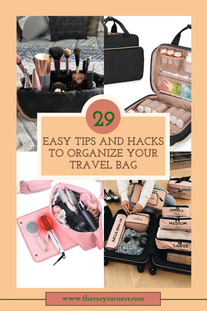 29 Easy Tips And Hacks to Organize Your Travel Bag